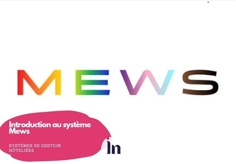 Introduction au système Mews